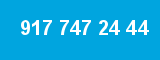 917 747 24 44